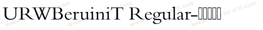 URWBeruiniT Regular字体转换